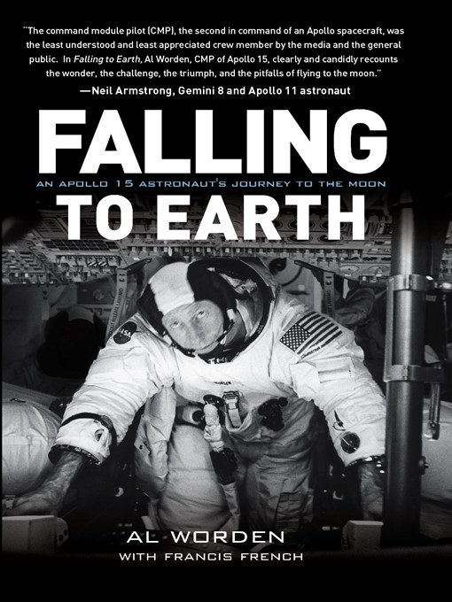 Title details for Falling to Earth by Al Worden - Available